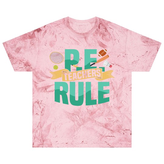 P.E. Teachers Rule Physical Education School Blast T Shirts