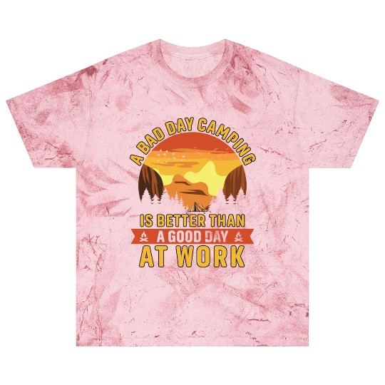 Bad day camping is better than a good day at work Blast T Shirts