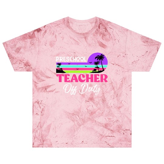 Preschool teacher off school vacation duty teacher Blast T Shirts