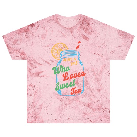 Just A Girl Who Loves Sweet Tea For Tea Lovers Blast T Shirts