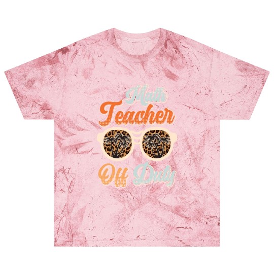 Teacher off duty teacher vacation math teacher Blast T Shirts