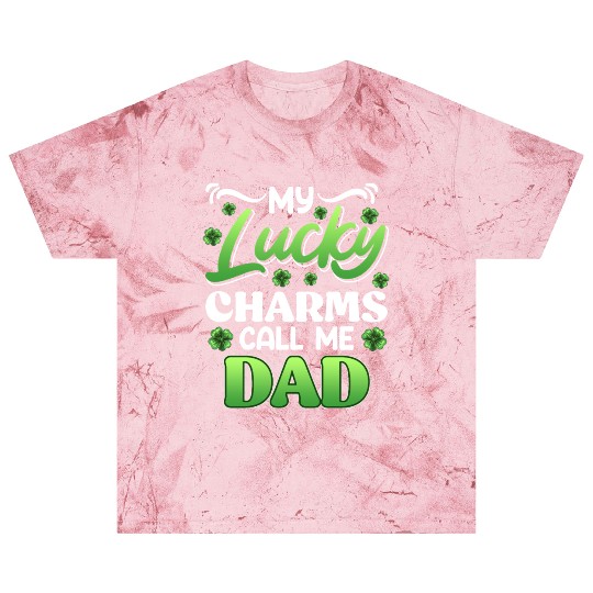 My Lucky Charms Call me Dad Blast T Shirts