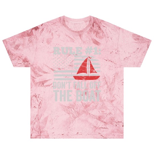 Don't Fall Off The Boat Funny Sailing Blast T Shirts