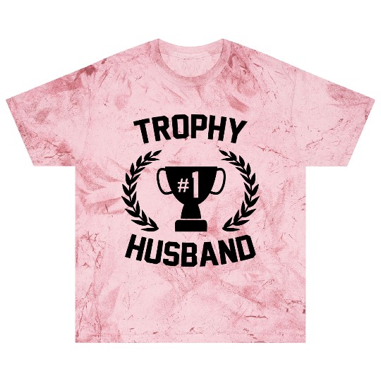 Trophy Husband Blast T Shirts