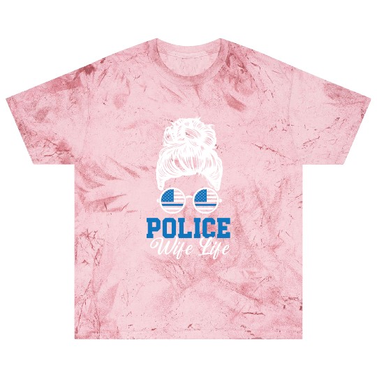 Police Wife Life Cop Law Enforcement Officer Blast T Shirts