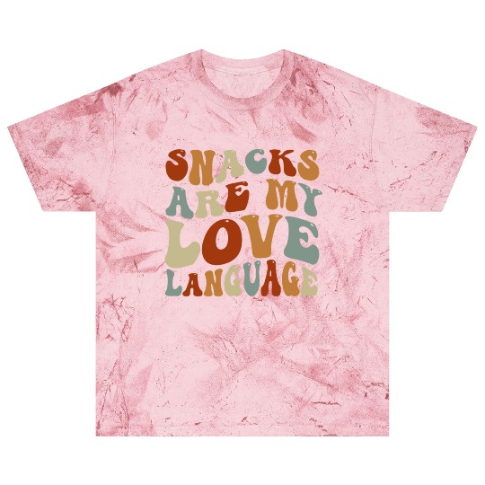 Snacks Are My Love Language Blast T Shirts