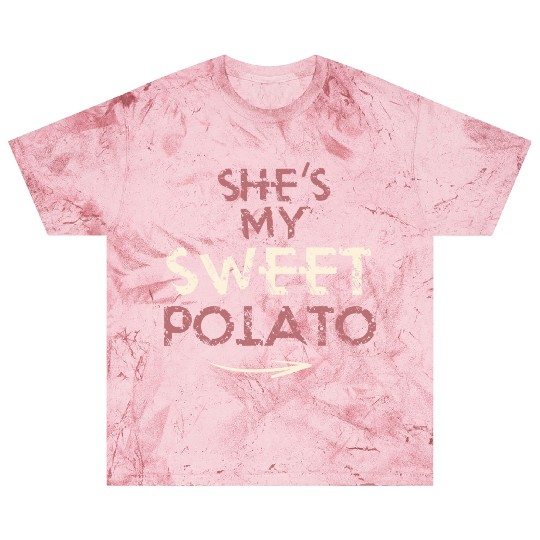 She´s my Sweet Potato - funny Blast T Shirts