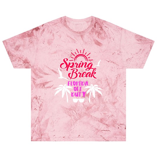 Spring Break Florida off duty holiday Spring Break Blast T Shirts
