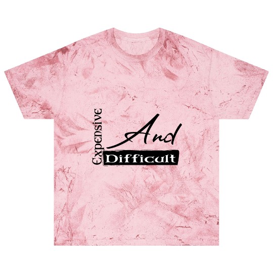 Expensive And Difficult Blast T Shirts