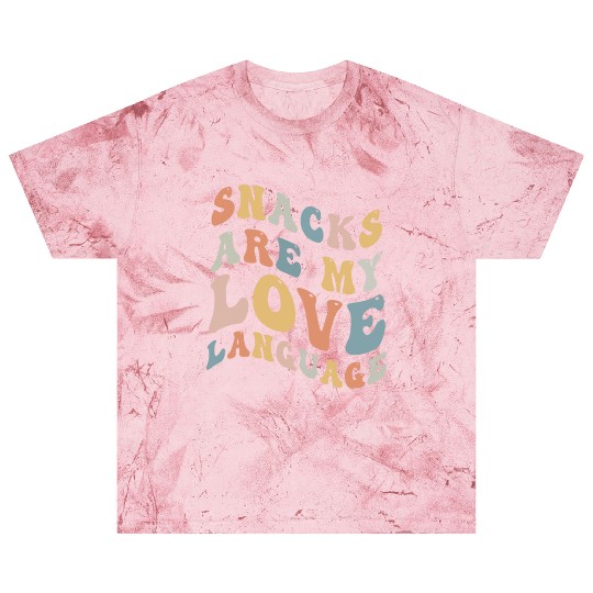 Snacks Are My Love Language Blast T Shirts