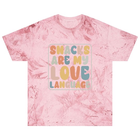 Snacks Are My Love Language Blast T Shirts
