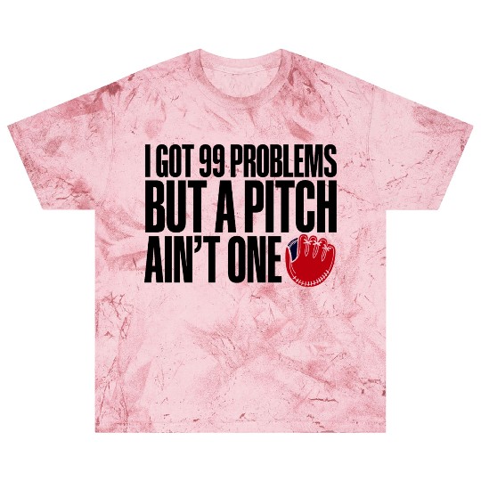 I Got 99 Problems But A Pitch Ain't One 3 Blast T Shirts