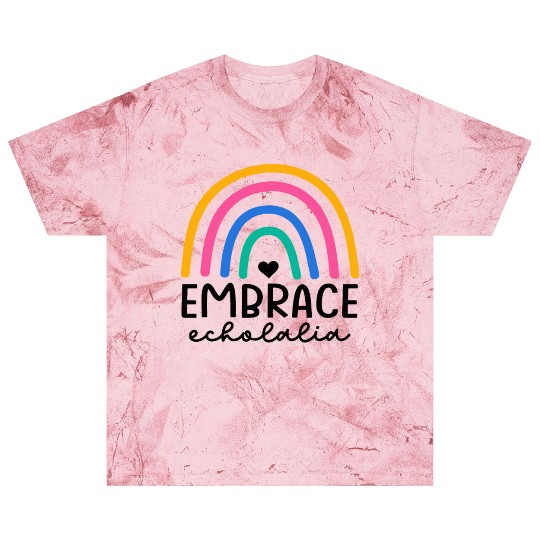 Embrace Echolalia Special Education Teacher Blast T Shirts