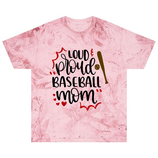 Loud and proud baseball mom sports Blast T Shirts