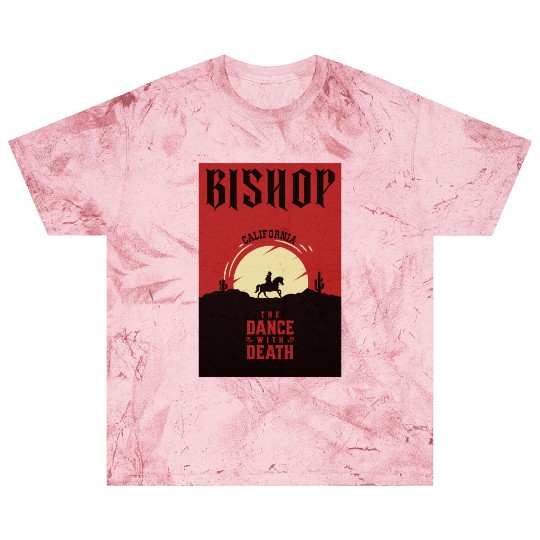 Bishop California wild west town Blast T Shirts
