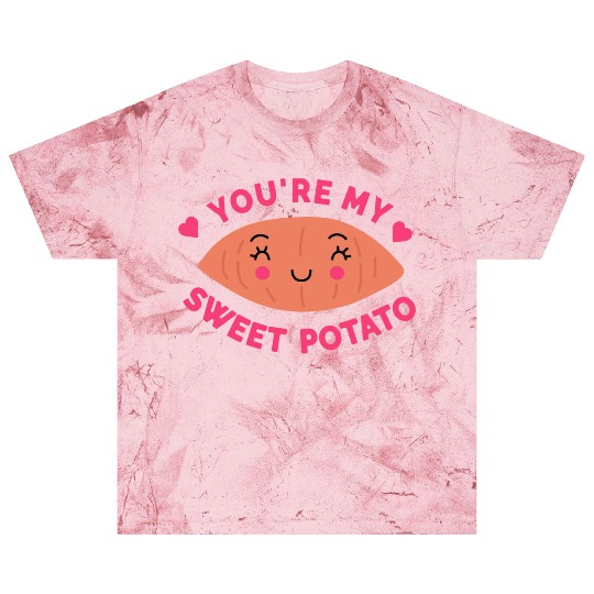 You are my Sweet Potato Blast T Shirts