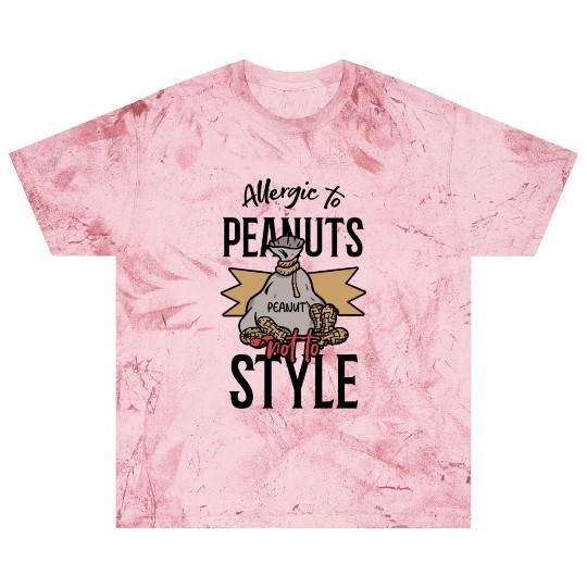 Allergic To Peanuts Not To Style Peanut Allergic Blast T Shirts