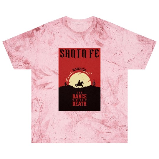 Santa Fe New Mexico wild west town Blast T Shirts