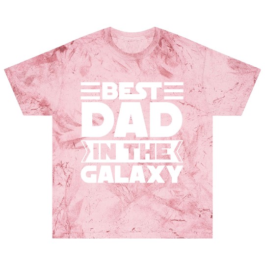 Best Dad in The Galaxy Gift Blast T Shirts