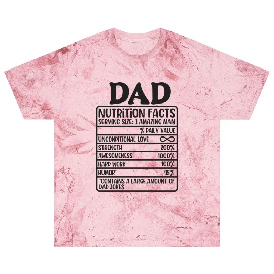 Funny Dad Nutrition Facts Label Blast T Shirts