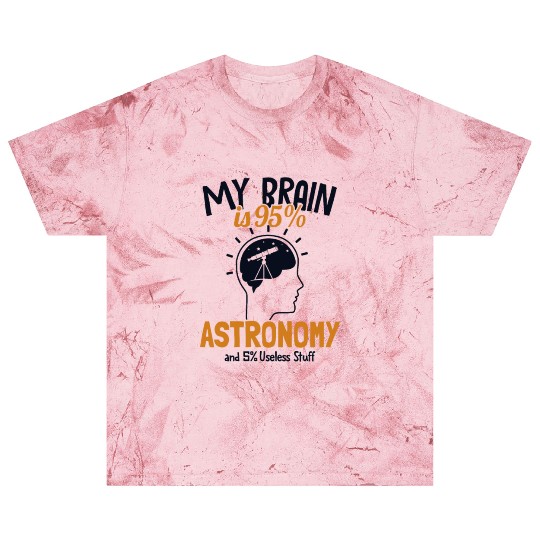 My Brain is 95% Astronomy Cosmologist Astronomer Blast T Shirts
