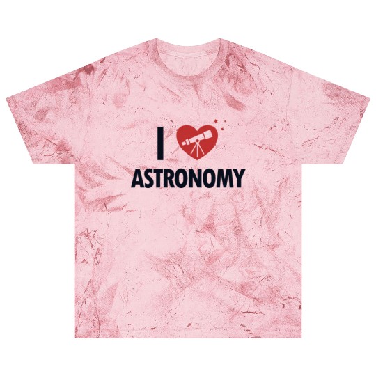 I love Astronomy Cosmologist Astrophysicist Blast T Shirts