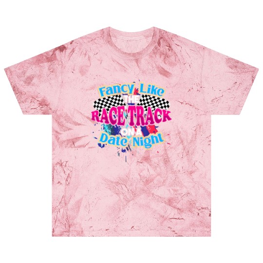 Fancy Like The Race Track On A Date Night Vintage Blast T Shirts
