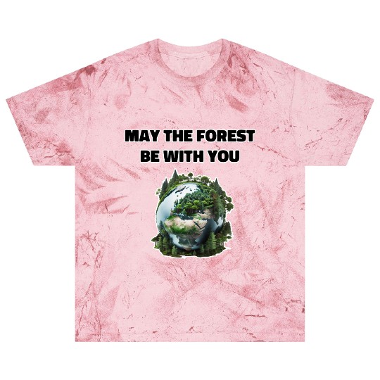 May the Forest Be With You Blast T Shirts