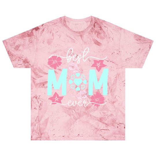 Best mom ever Blast T Shirts