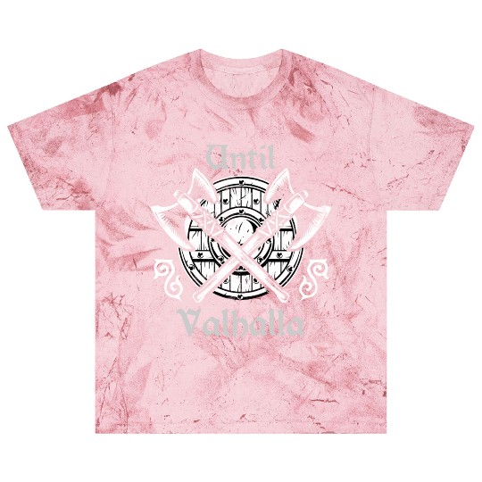 Until Valhalla Blast T Shirts