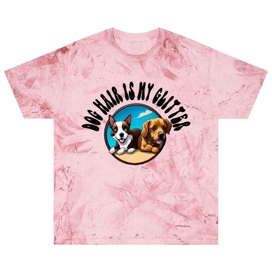 Dog Hair Is My Glitter Blast T Shirts