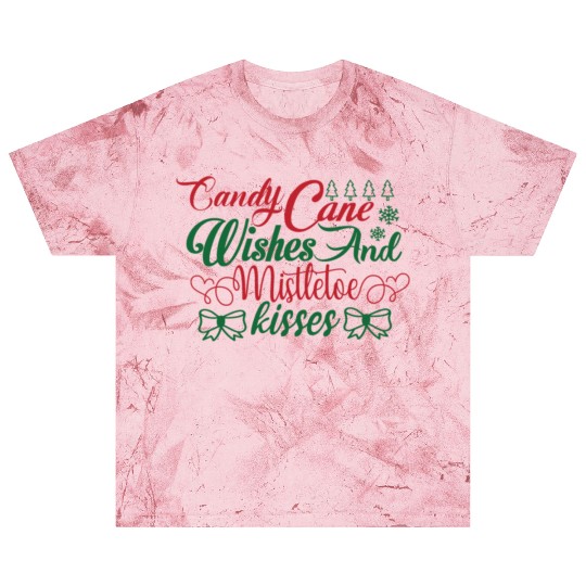 Candy Cane Wishes And Mistletoe Kisses Blast T Shirts