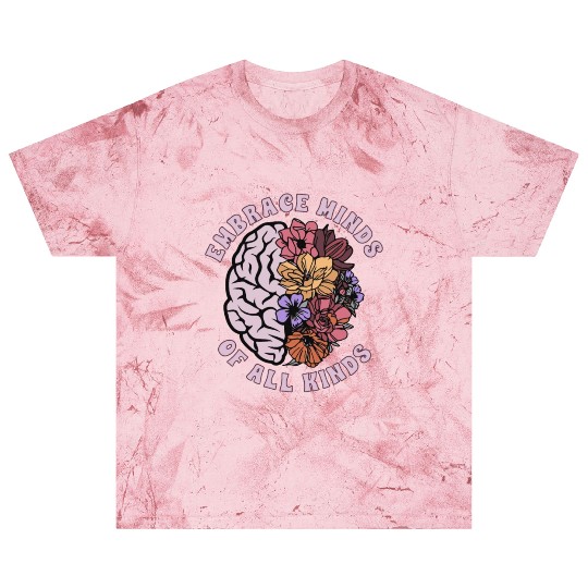 Embrace Minds Of All Kinds Neurodiversity Blast T Shirts