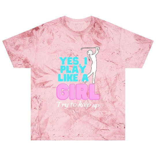 Yes I Play Like A Girl Golf Golfer Women Blast T Shirts