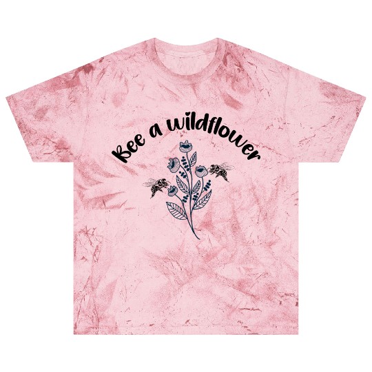 Bee a wildflower Blast T Shirts