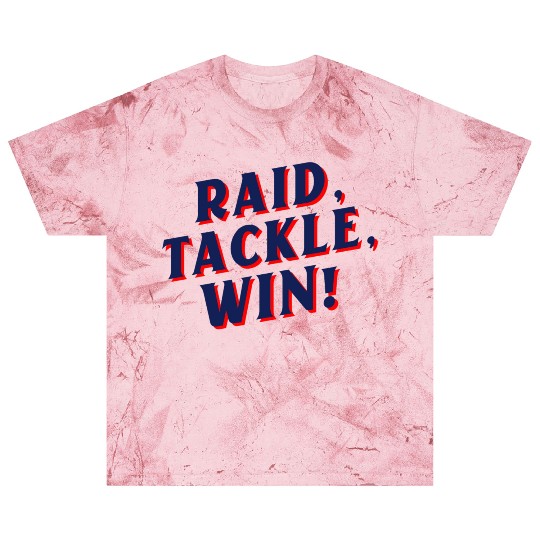 Raid, Tackle, Win! | Kabaddi Sport Blast T Shirts