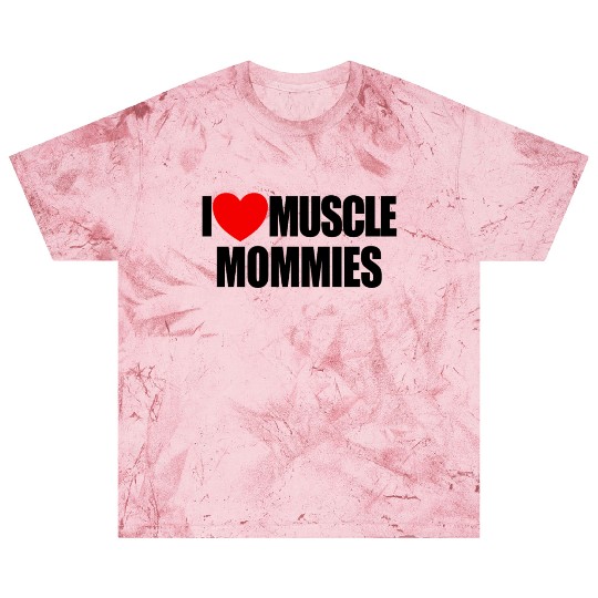 I Love Muscle Mommies Red Heart Muscle Mommies Blast T Shirts