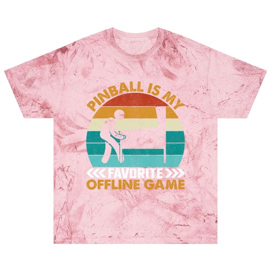 Pinball Is My Favorite Offline Game I Pinball Blast T Shirts