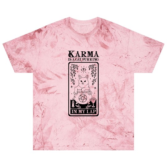 Karma is a Cat Purring in My Lap Witchcraft Tarot Blast T Shirts