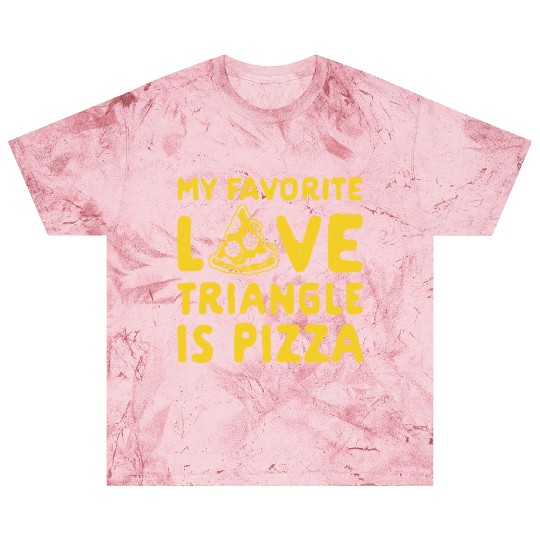 MY FAVORITE LOVE TRIANGLE IS PIZZA Blast T Shirts