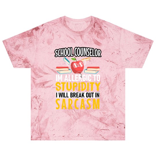 Im Allergic To Stupidity School Counselor Teacher Blast T Shirts