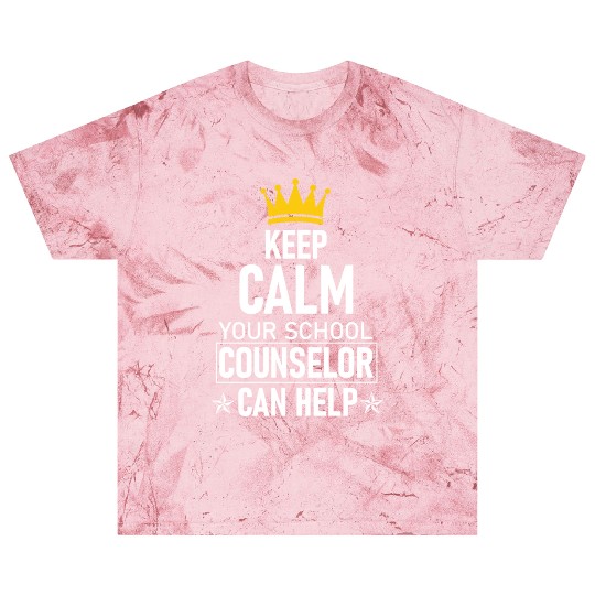 Keep Calm Your School Counselor Can Help Teacher Blast T Shirts