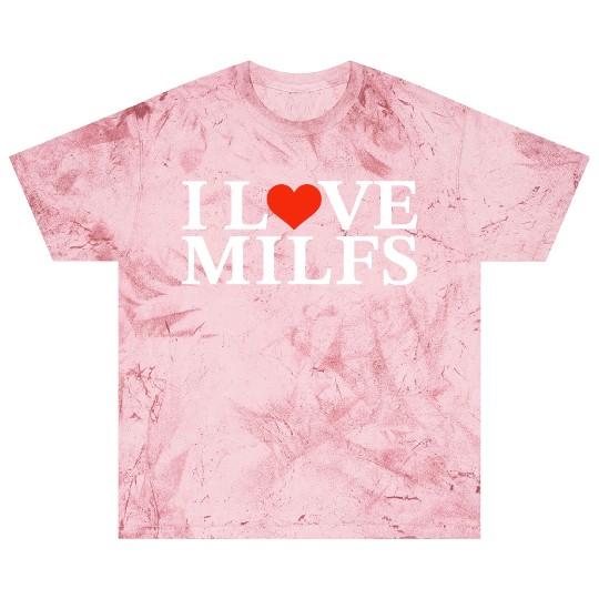 I Love Milfs Blast T Shirts