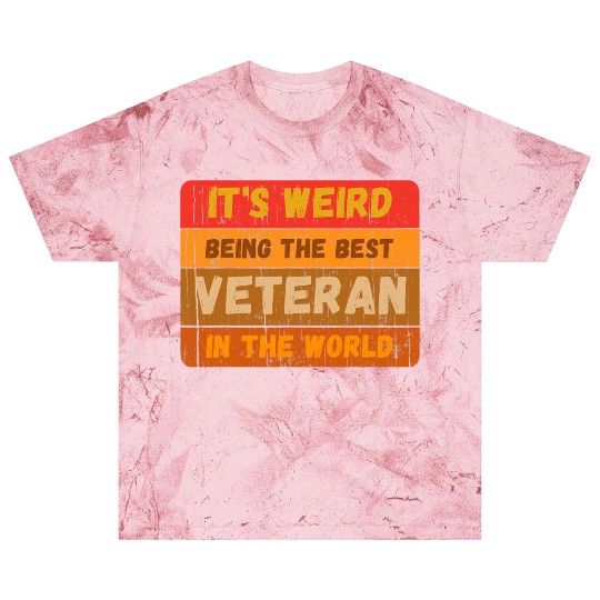 Its Weird Being The Best VETERAN In The World Blast T Shirts