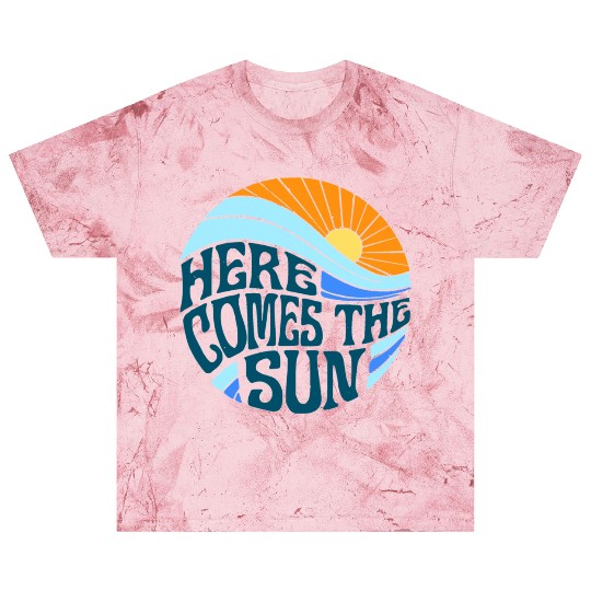 Here comes the sun Blast T Shirts