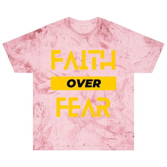 faith over fear Blast T Shirts