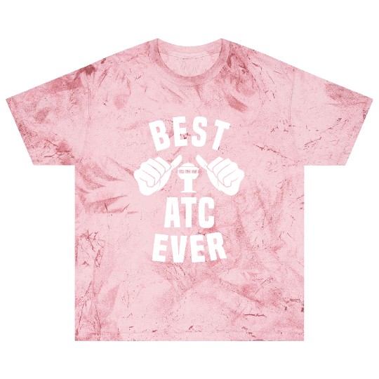 Best ATC Ever - Air Traffic Controller Blast T Shirts