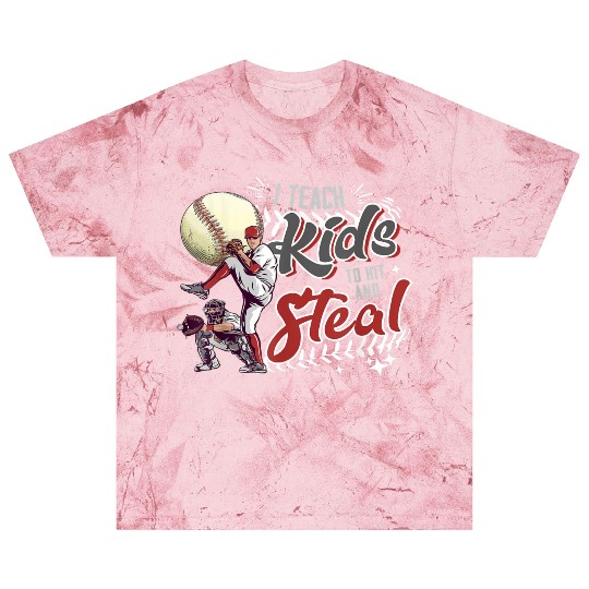 I Teach Kids To Hit And Steal Baseball Catcher Blast T Shirts