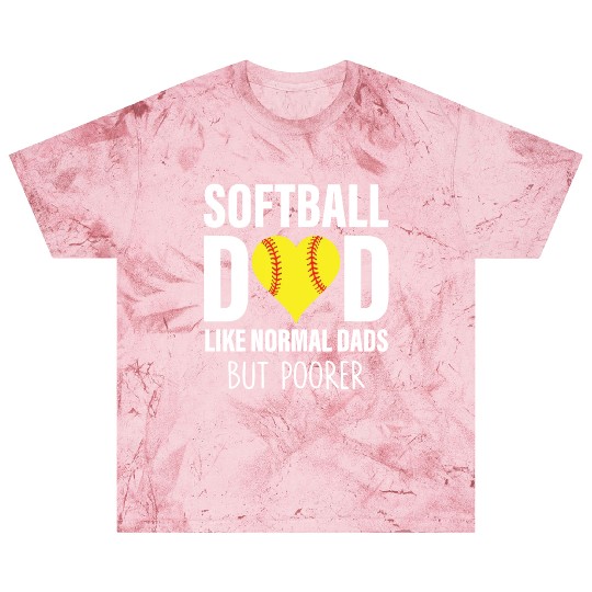SOFTBALL DAD LIKE NORMAL DADS BUT POORER Blast T Shirts