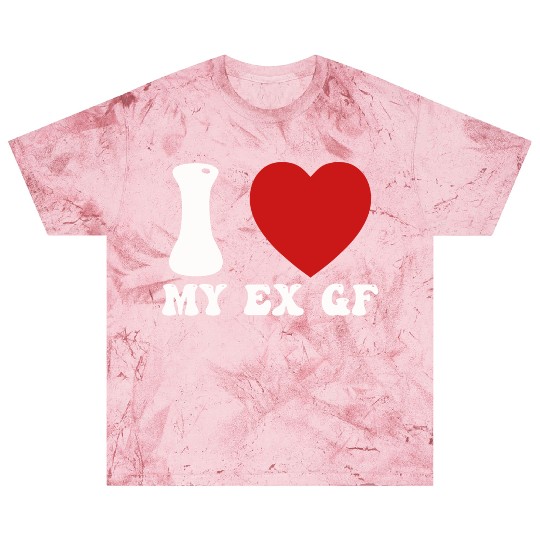 I Love My Ex Girlfriend Blast T Shirts